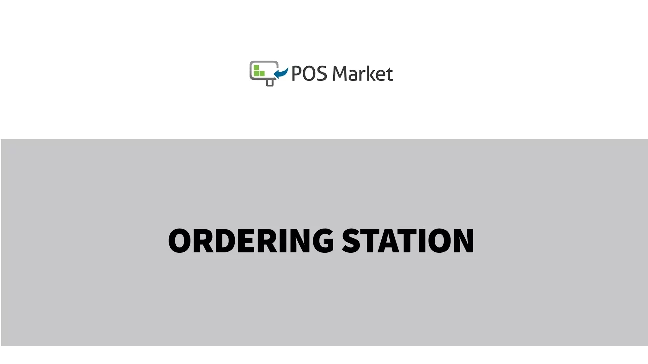 Use the POS Ordering Station